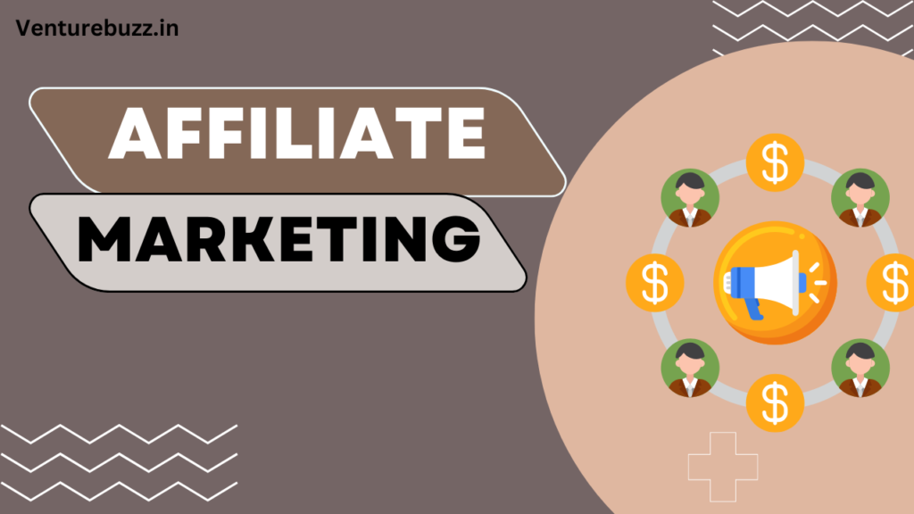 affiliate marketing, venturebuzz.in